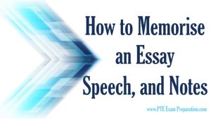 how to memorise essay quickly