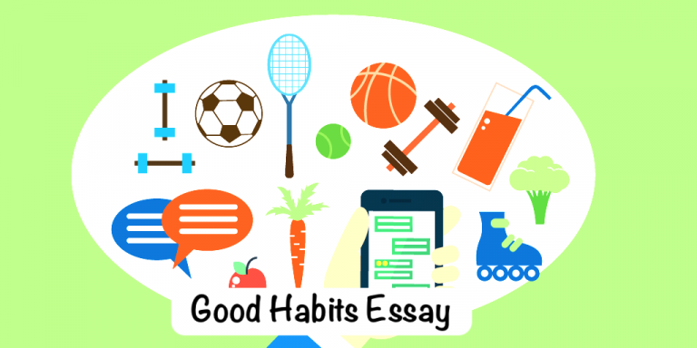good habits essay 300 words
